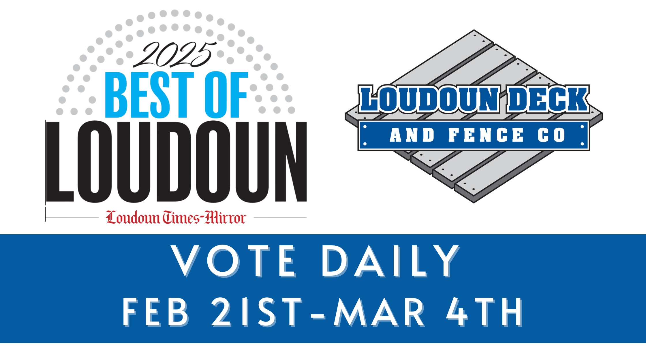 Read more about the article Help us win Best of Loudoun 2025 – Decks and Fences